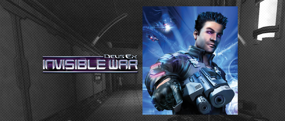 Deus Ex: Invisible War