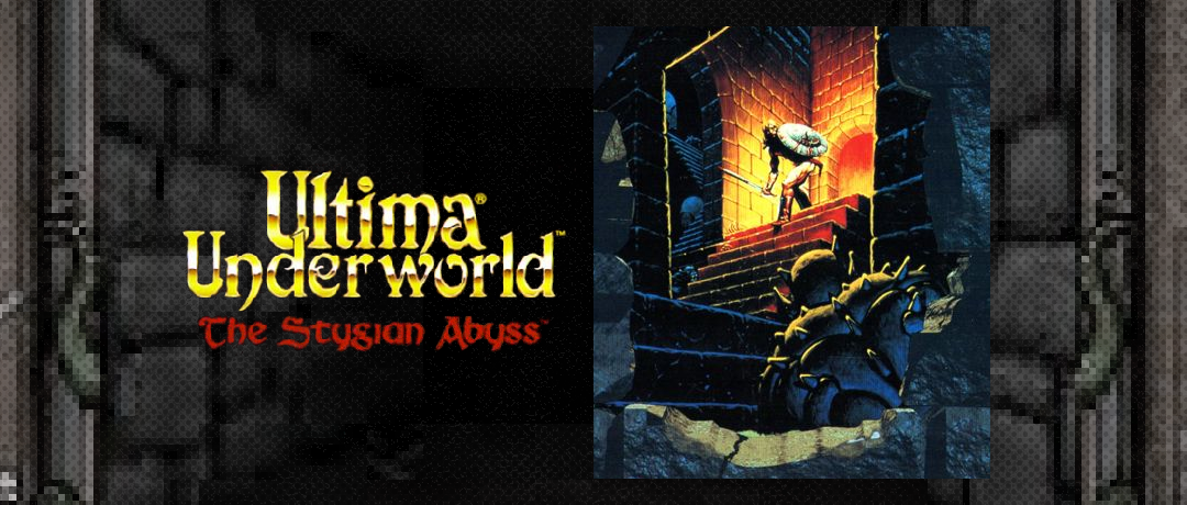 Ultima Underworld: The Stygian Abyss